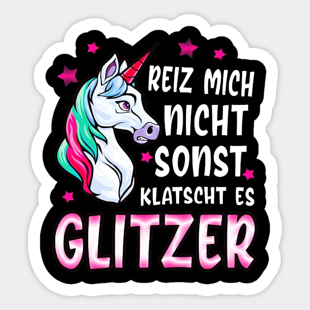 Reiz mich nicht Einhorn lustiges Frauen Geschenke Sticker by Foxxy Merch